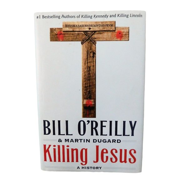 Killing Jesus A History by Bill O'Reilly and Martin Dugard 1st Edition 2013 HBDJ - Picture 1 of 5